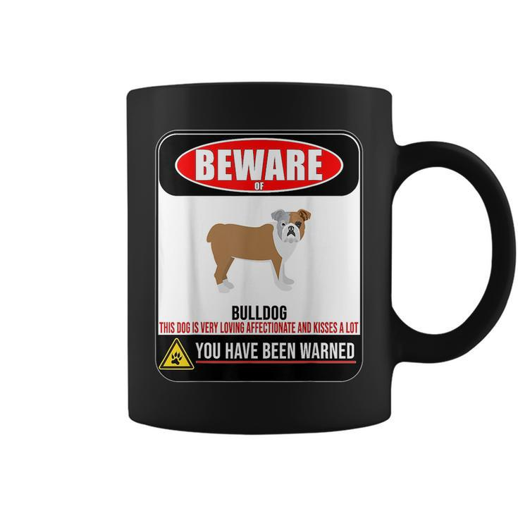 Beware Of Bulldog T  Funny Warning Sign Coffee Mug
