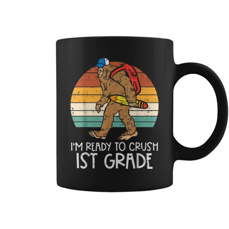 Bigfoot Sasquatch Ready To Crush 1St Grade First Day School  Coffee Mug