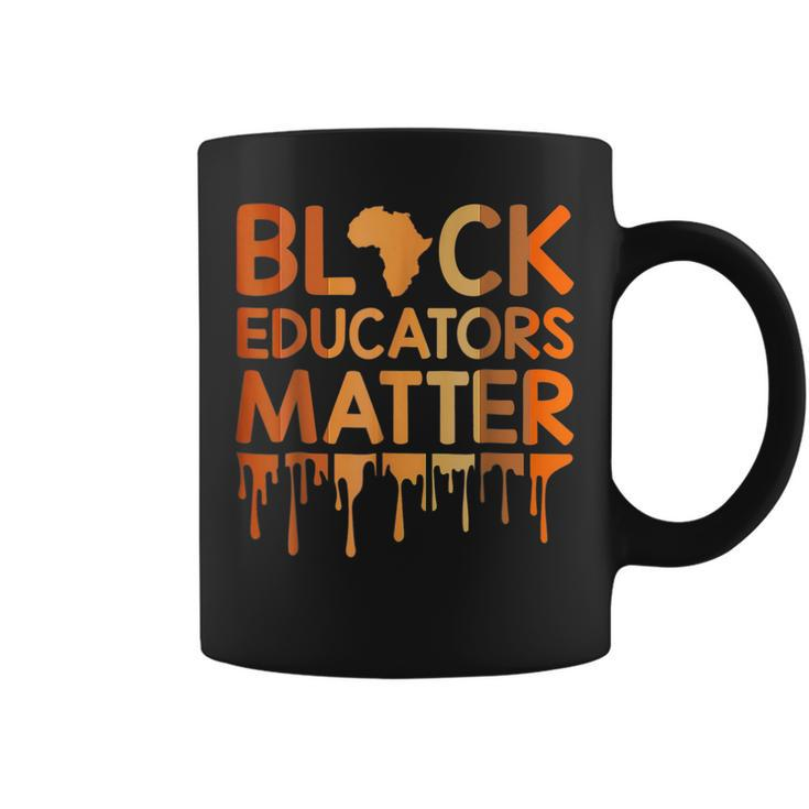 Black Educators Matter Melanin African Pride Black History  Pride Month Funny Designs Funny Gifts Coffee Mug