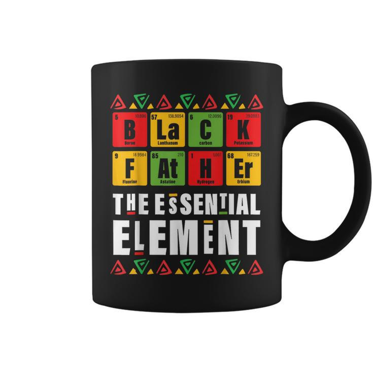 Black Father The Essential Element Fathers Day Junenth Coffee Mug