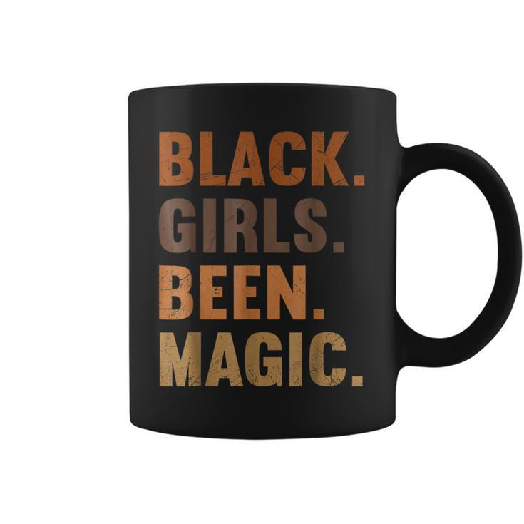 Black Girls Been Magic Melanin  African American History  Coffee Mug