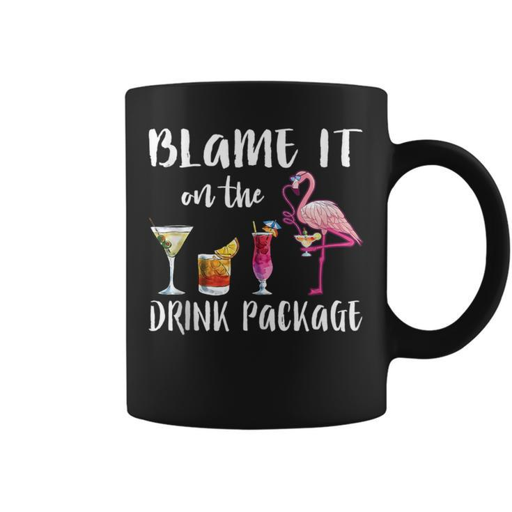 Blame It On The Drink Package Cruise Vacation Cruising Coffee Mug