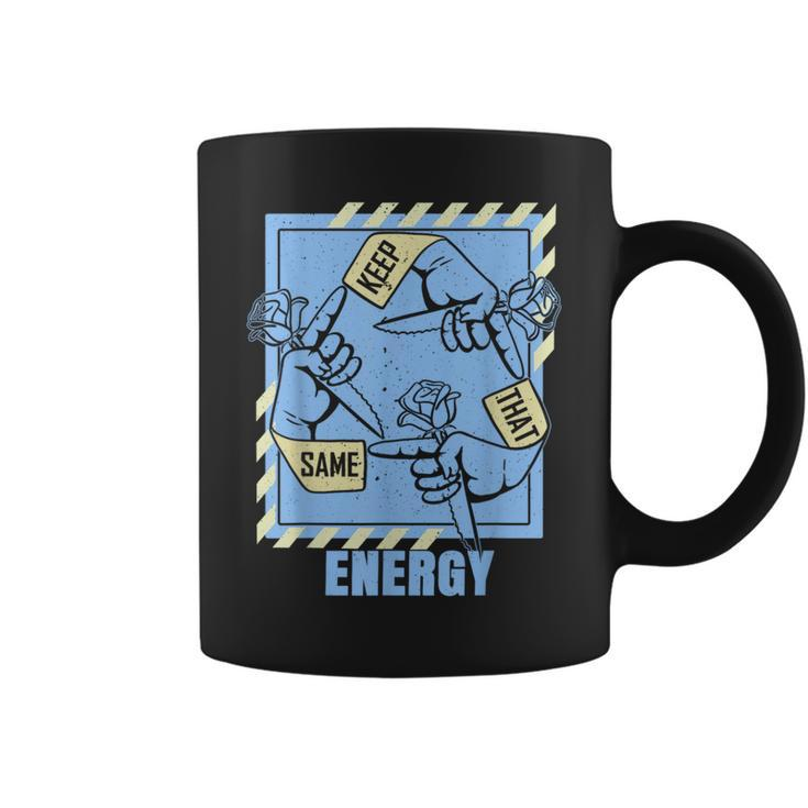 Blue Keep That Same Energy Color Graphic Coffee Mug