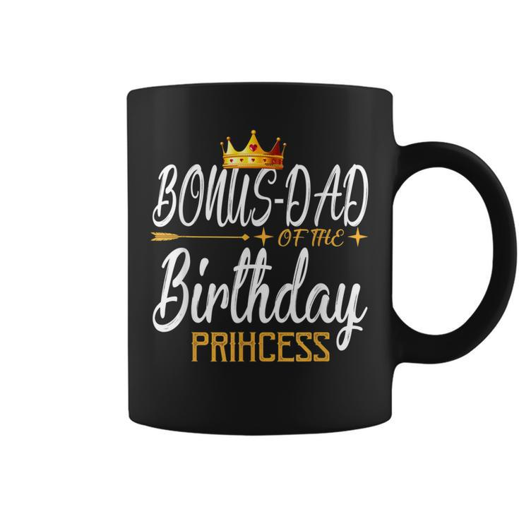 Bonus Dad Of The Birthday Princess Girl  For Father  Gift For Mens Coffee Mug