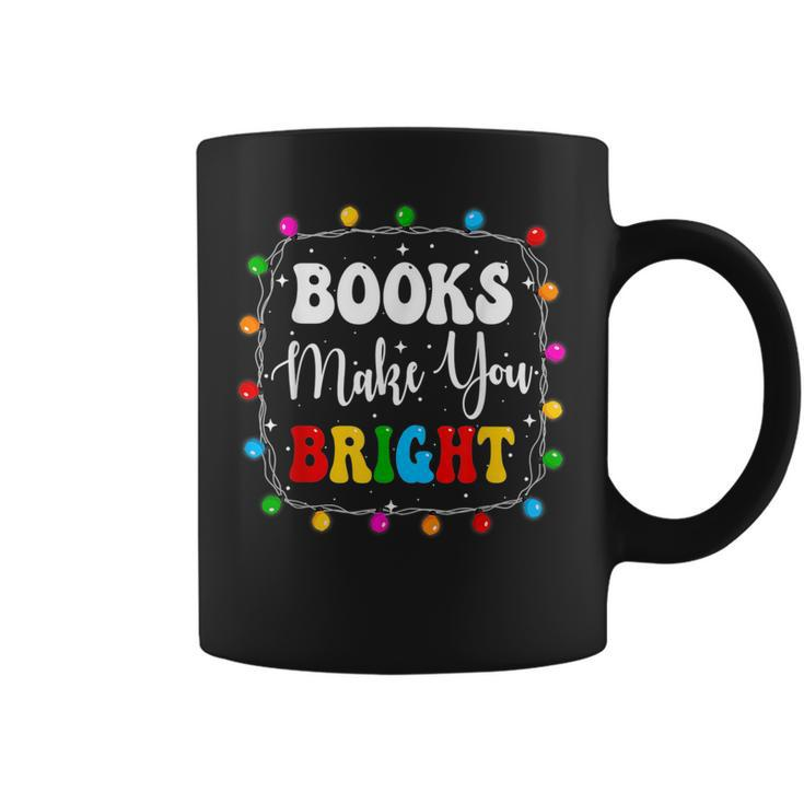 Books Make You Bright Christmas Lights Librarian Book Lover Coffee Mug