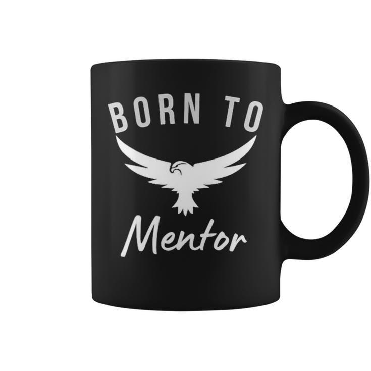 Born To Mentor Thank You Scouting Mentor Gift Coffee Mug