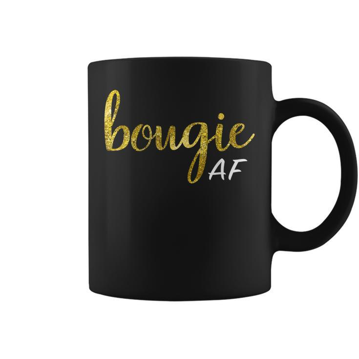 Bougie Af Boujee Humor For Her Coffee Mug