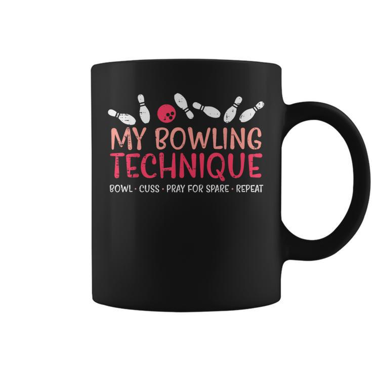 My Bowling Technique Fun Humor Bowler Player Team Women Coffee Mug