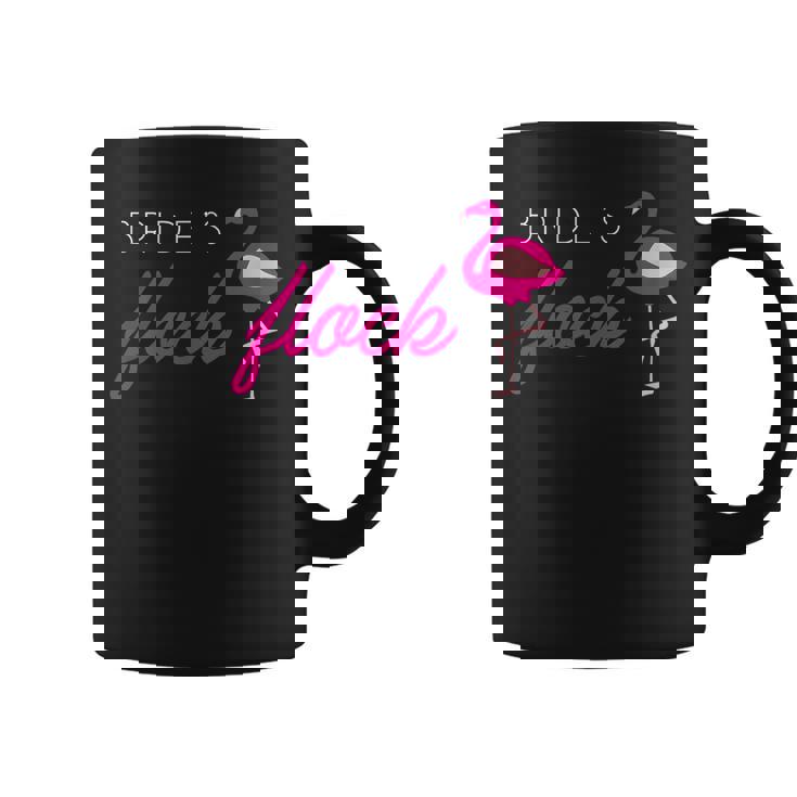Brides Flock  Flamingo Bridesmaid Bachelorette Party Coffee Mug