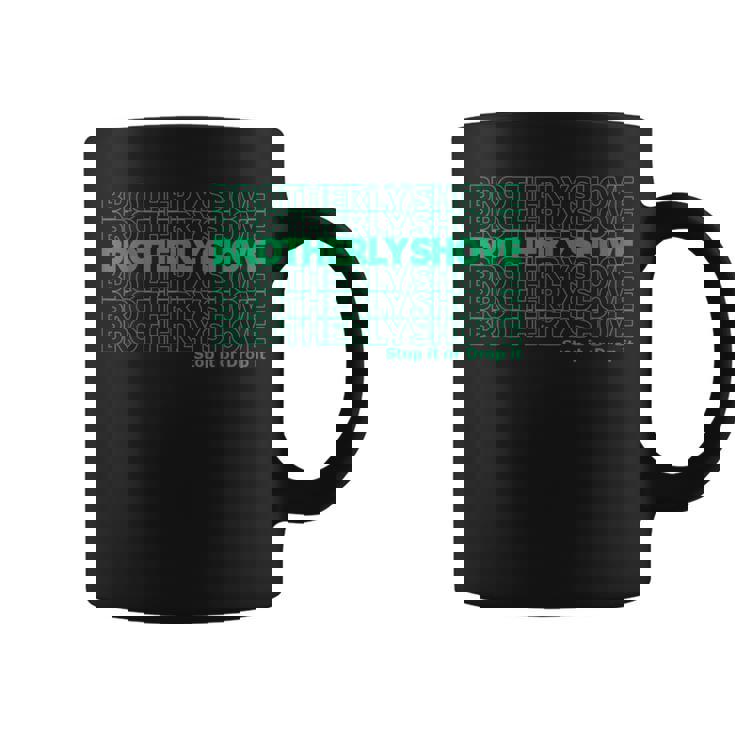 Brotherly Shove Thank You Coffee Mug