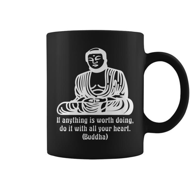 Buddhist Spiritual Buddha Meditation Wise Words Quote Coffee Mug