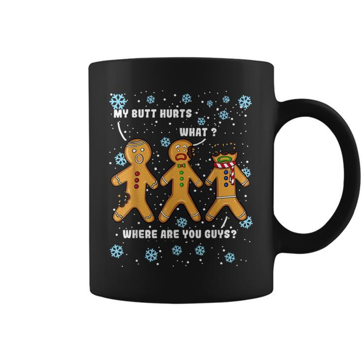 My Butt Hurts Christmas Gingerbread Man Cookie Men Coffee Mug