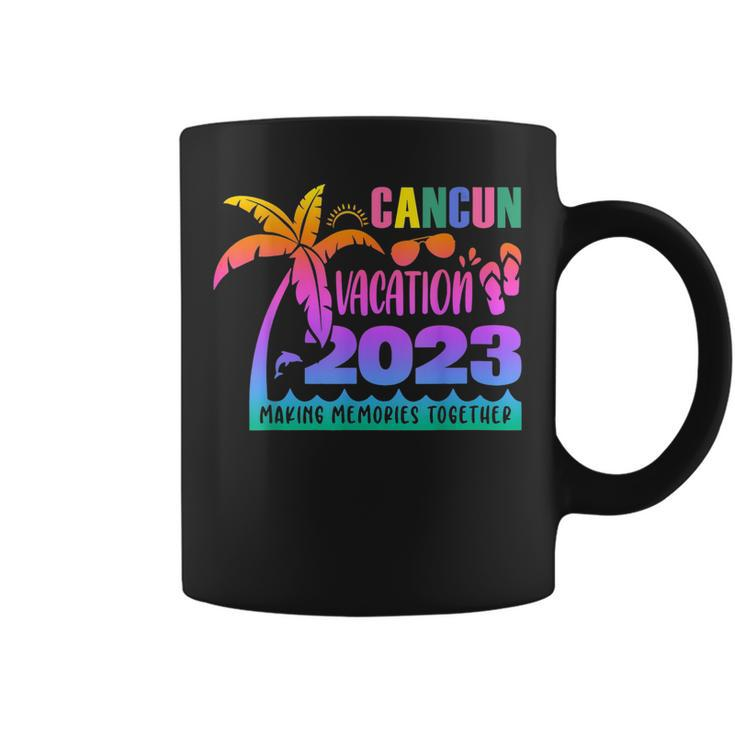 Cancun Vacation 2023 Making Memories Together Summer 2023  Coffee Mug