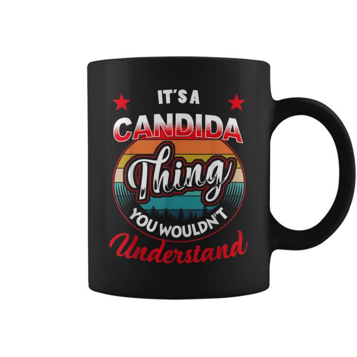 Candida Name  Its A Candida Thing Coffee Mug