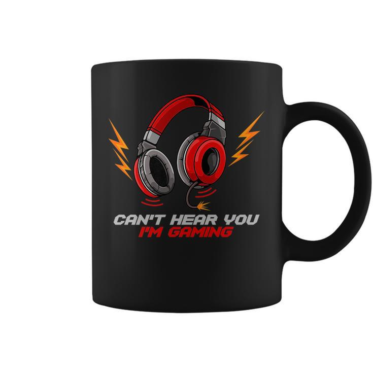 Cant Hear You Im Gaming Video Gamer Headset Statement Coffee Mug