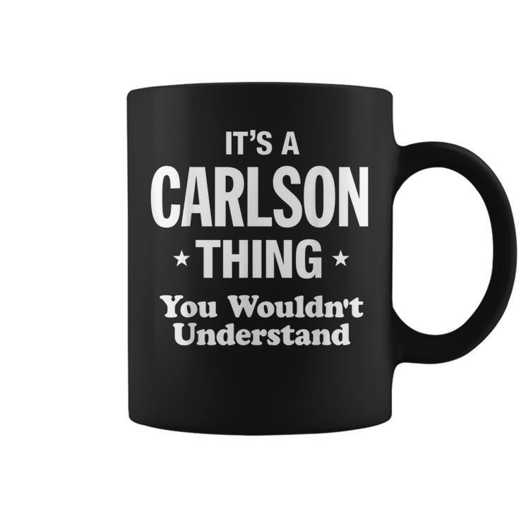 Carlson Thing Name Family Reunion Funny Family Reunion Funny Designs Funny Gifts Coffee Mug