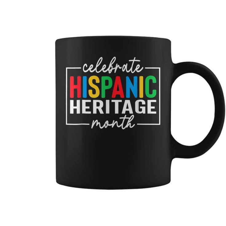 Celebrate Hispanic Heritage Month Latino American Coffee Mug