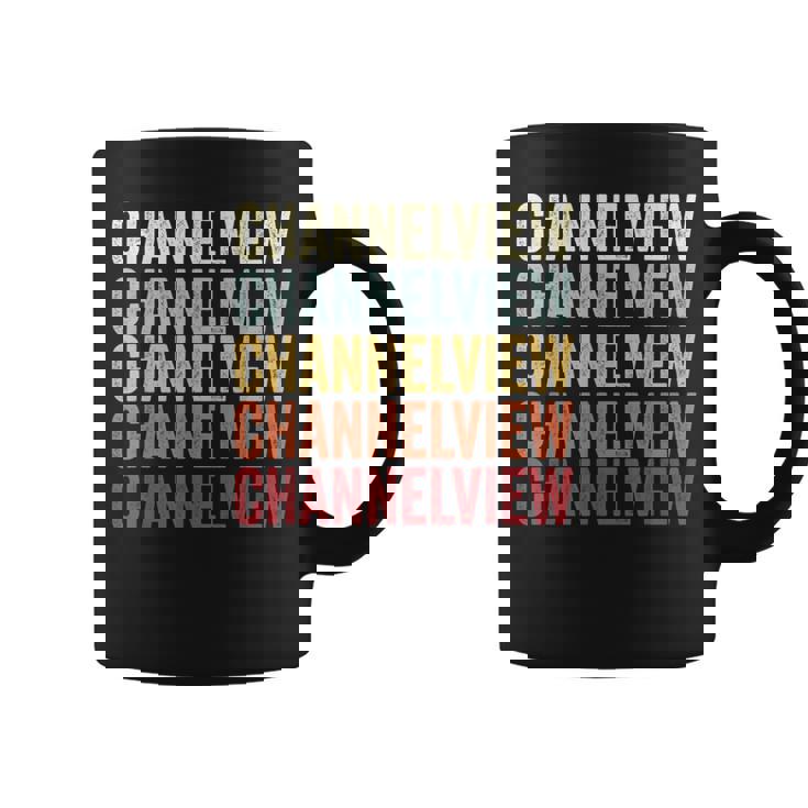 Channelview Texas Channelview Tx Retro Vintage Text Coffee Mug