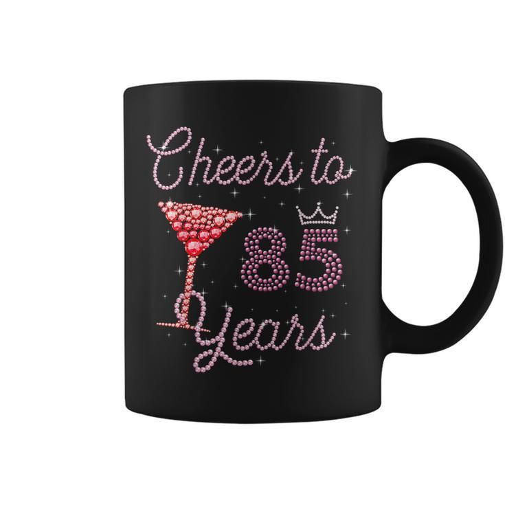 Cheers To 85 Years 85Th Birthday 85 Years Old Bday  Coffee Mug