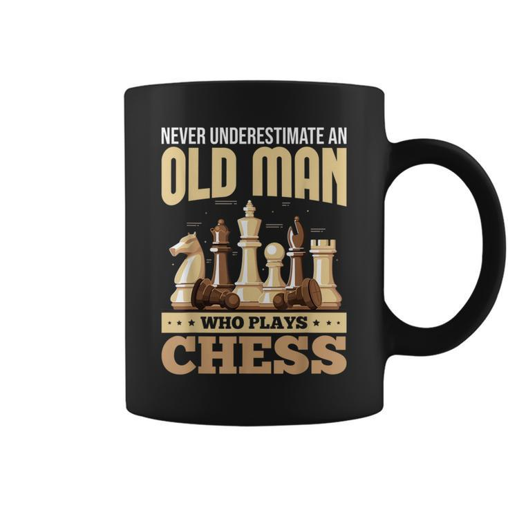 Chess Players Never Underestimate An Old Man Who Plays Chess Coffee Mug