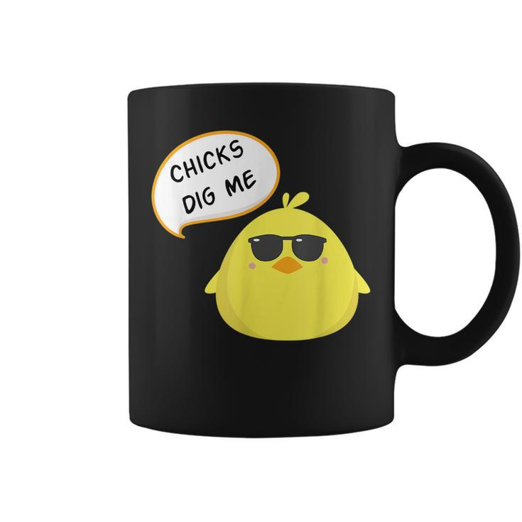 Chicks Dig Me T  Funny Happy Easter  Cute Gift Coffee Mug
