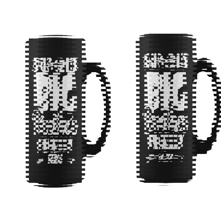 Only Child Expires 2024 Promoted To Big Brother Finally Coffee Mug