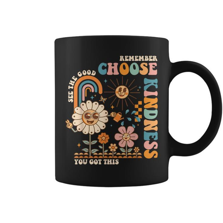 Choose Kindness You Got This Groovy Be Kind Inspirational Coffee Mug