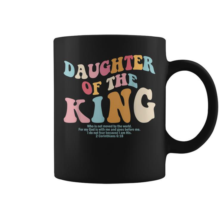 Christian Inspiration I'm The Daughter Of King Christian Coffee Mug