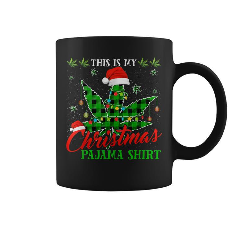 This Is My Christmas Pajama Weed Marijuana Coffee Mug