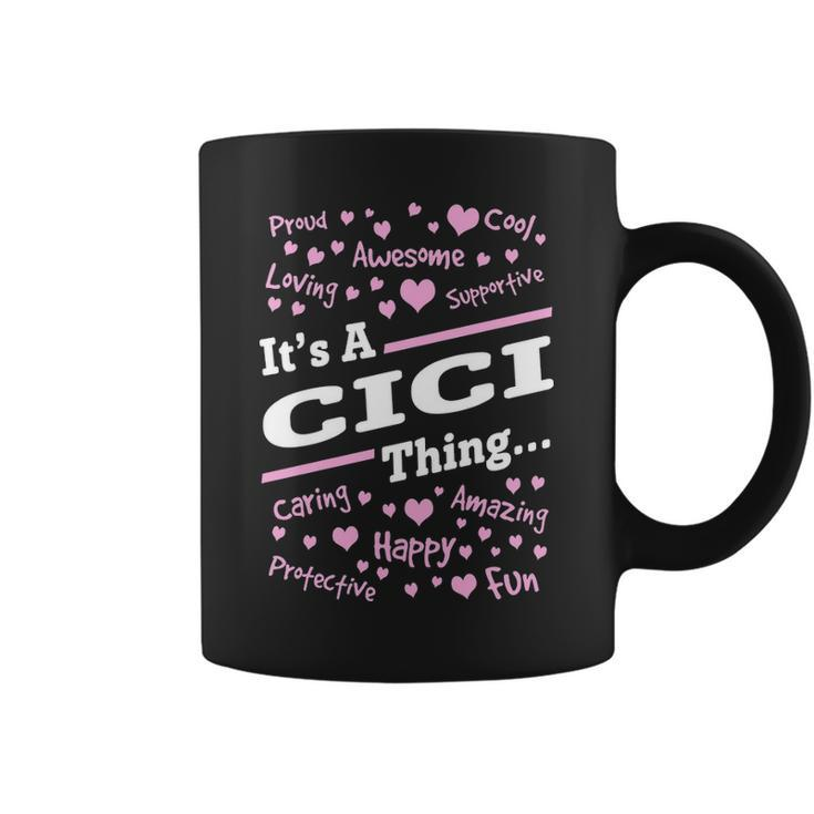 Cici Grandma Gift Its A Cici Thing Coffee Mug