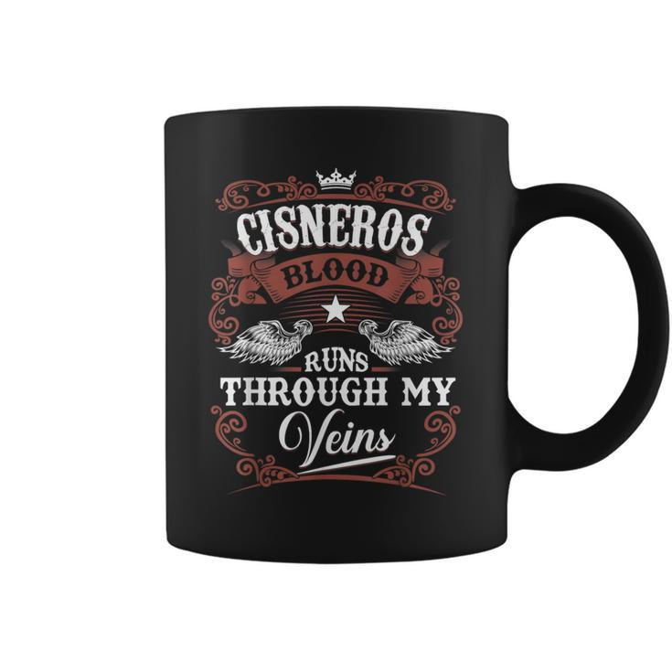 Cisneros Blood Runs Through My Veins Family Name Vintage Coffee Mug