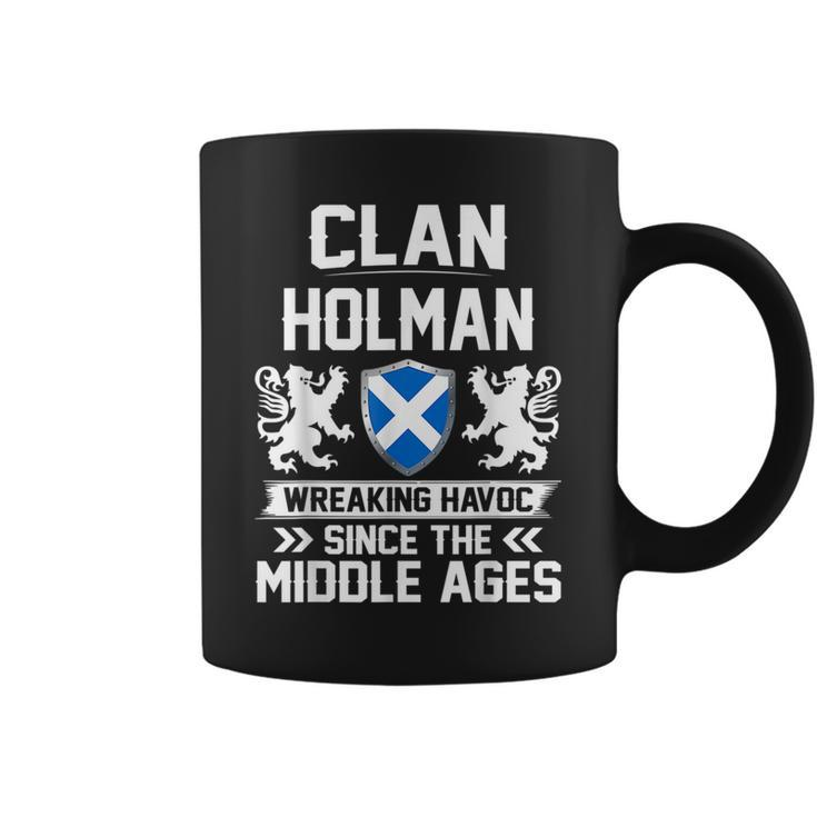 Clan Holman Scottish Family Clan Scotland Wreaking Havoc T18 Coffee Mug