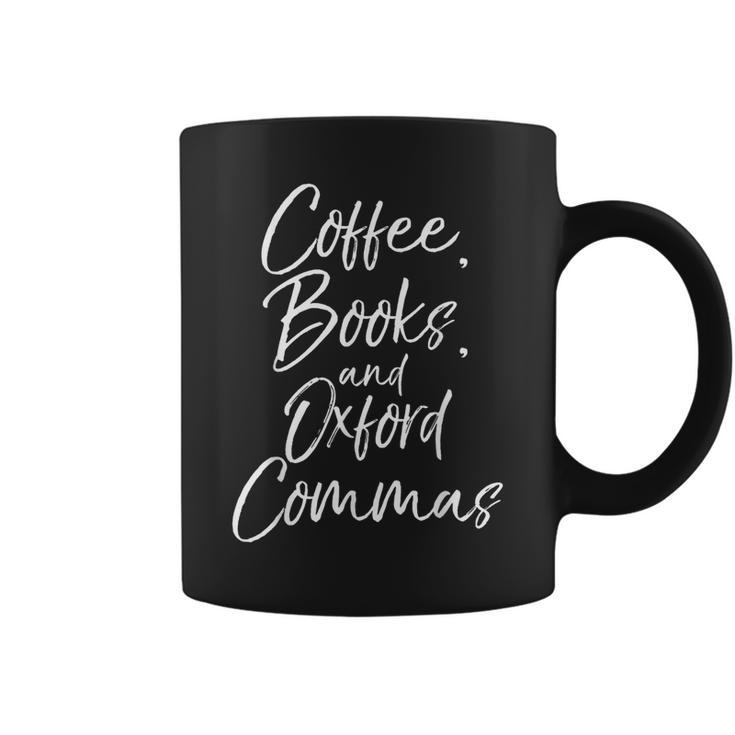 Coffee Books And Oxford Commas For English Teachers Coffee Mug