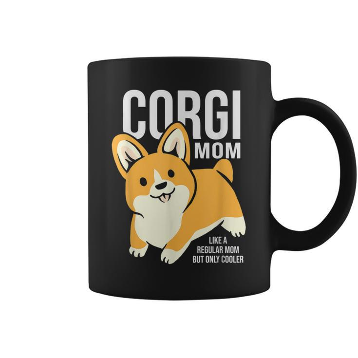 Corgi Mom Cute And Cool Mothers Day  Coffee Mug