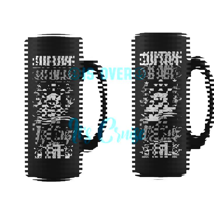 Countdown Is Over Its Cruise Time Cruising Coffee Mug