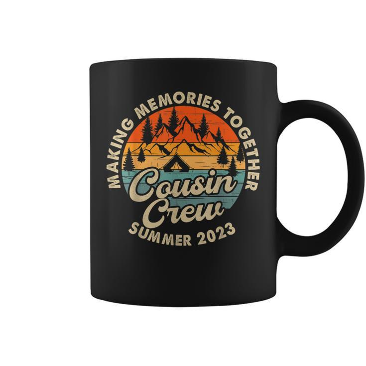 Cousin Crew 2023 Camping Family Reunion Making Memories  Coffee Mug