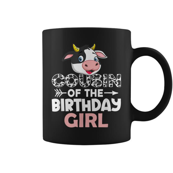 Cousin Of The Birthday Girl Cows Farm Cow Cousin  Coffee Mug