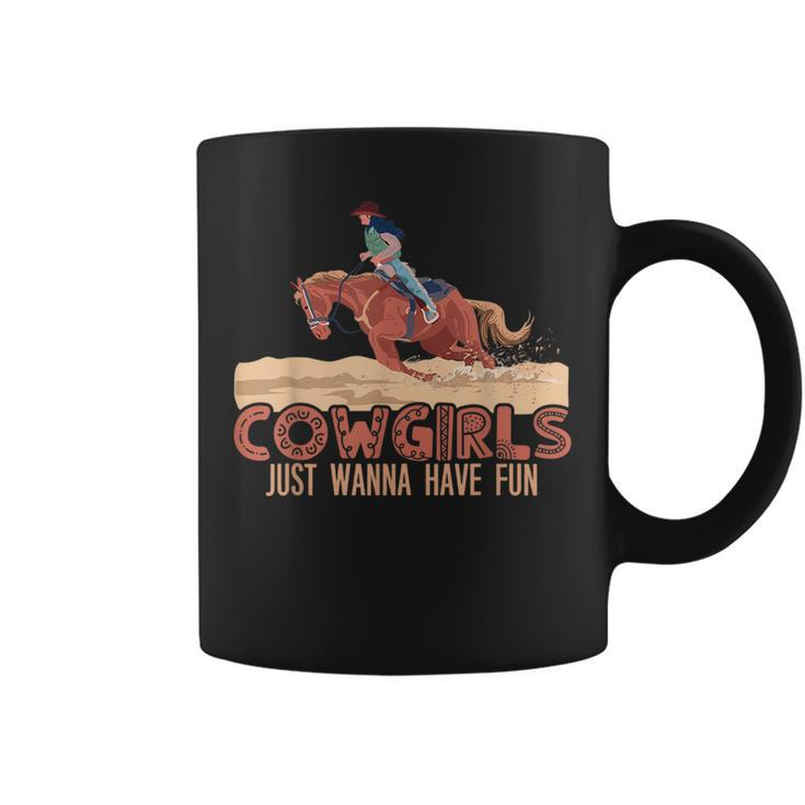 Cowgirls Just Wanna Have Fun Horse Riding Lover Cowgirls  Horse Riding Funny Gifts Coffee Mug