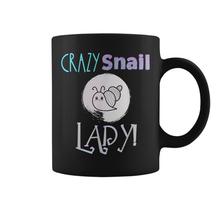 Crazy Snail Lady Funny Snail Lover Gift Coffee Mug