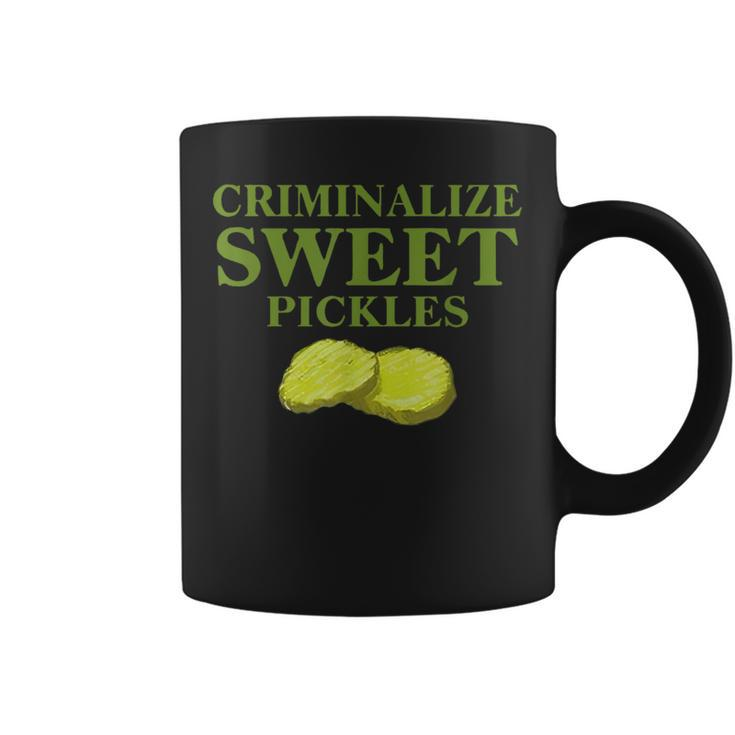 Criminalize Sweet Pickles Coffee Mug
