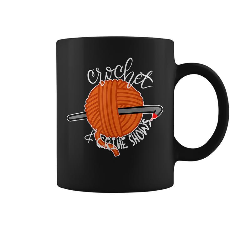 Crochet And Crimes Shows Funny True Crime Crocheting Lover  Coffee Mug