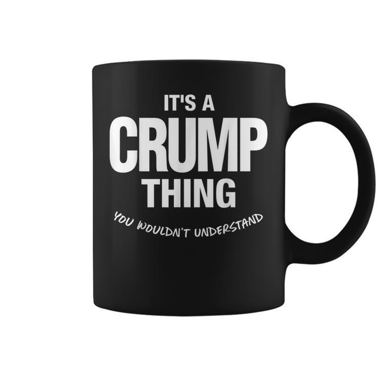 Crump Thing Name Family Reunion Funny Family Reunion Funny Designs Funny Gifts Coffee Mug