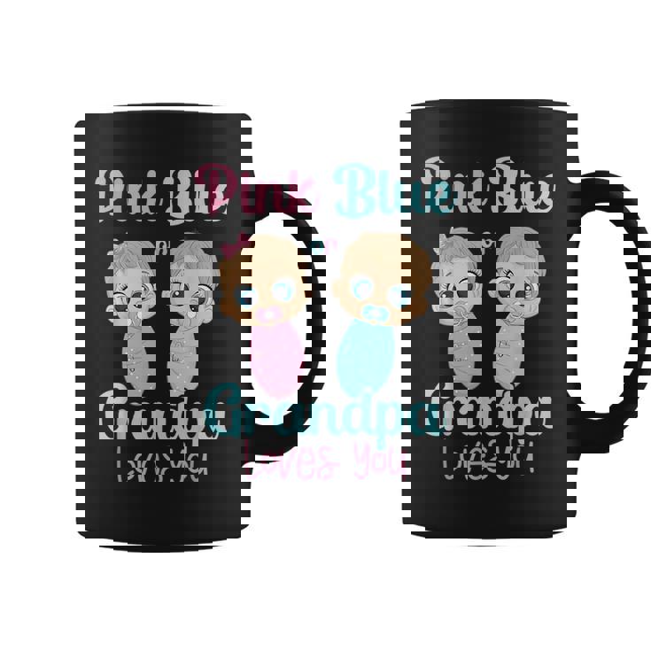 Cute Pink Or Blue Grandpa Loves You - Gender Reveal Party Coffee Mug