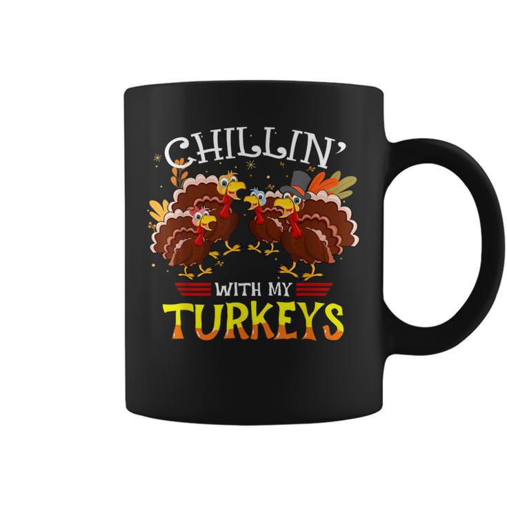 Cute Turkey Chillin With My Turkeys Thanksgiving Coffee Mug