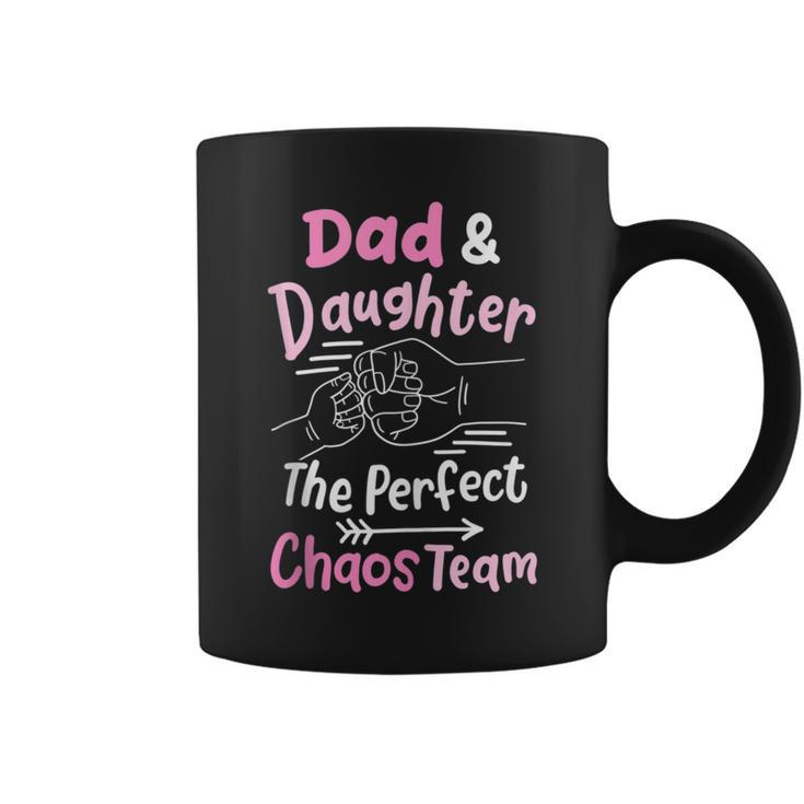 Dad & Daughter The Perfect Chaos Team Funny Kids Girl  Coffee Mug