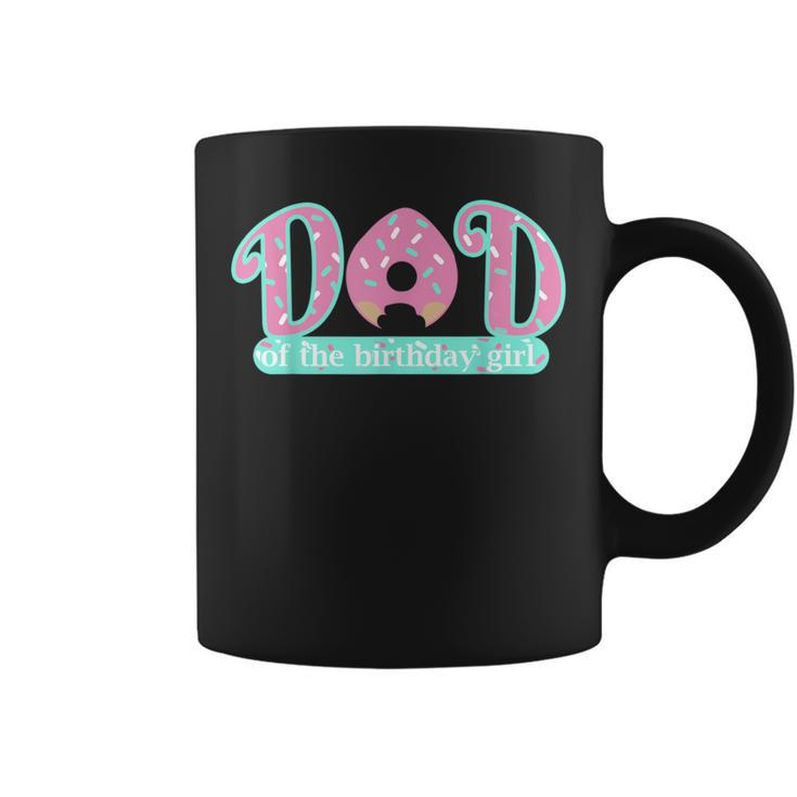 Dad Of Birthday Girl Donut Lover Theme Daddy T Coffee Mug