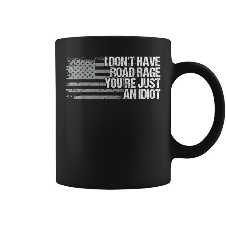 Dad Grandpa Husband Us Flag I Dont Have Road Rage Trucker  Coffee Mug
