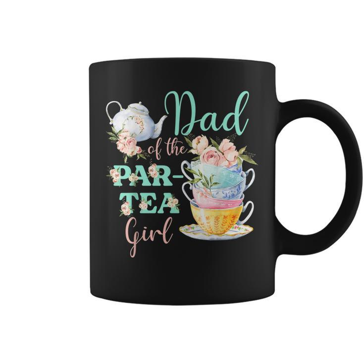 Dad Of The Par Tea Girl Tea Party Birthday Theme Coffee Mug