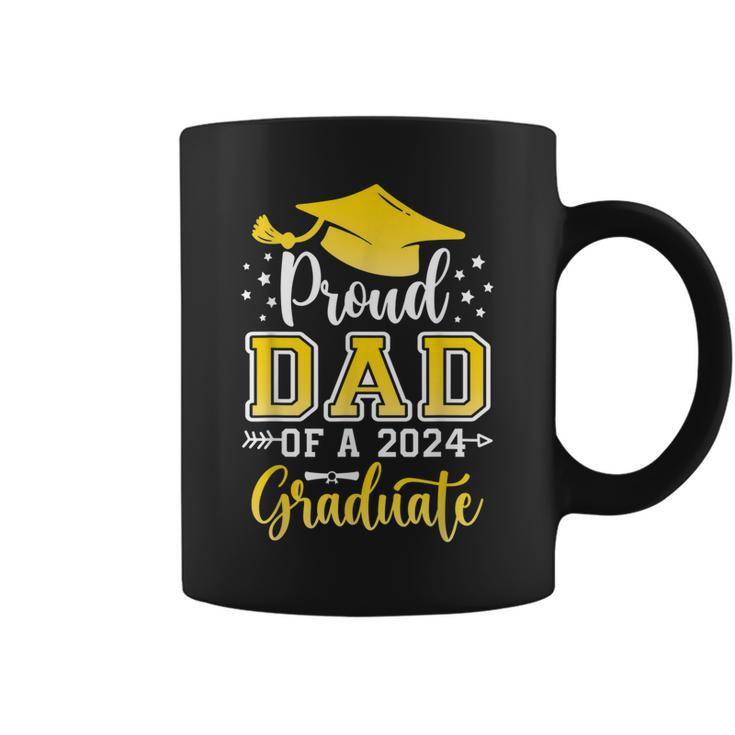Dad Senior 2024 Proud Dad Of A Class Of 2024 Graduate Coffee Mug
