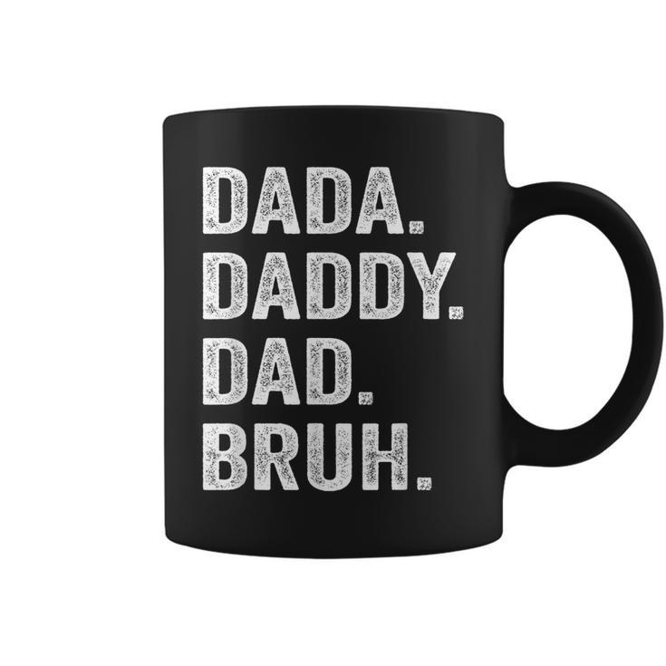 Dada Daddy Dad Bruh Fathers Day Vintage Funny Dad Gift Men  Coffee Mug